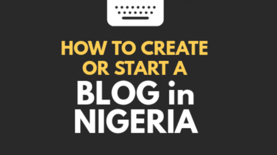 How to start a blog in Nigeria - Olubukola Agboola
