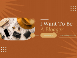 I want to become a blogger