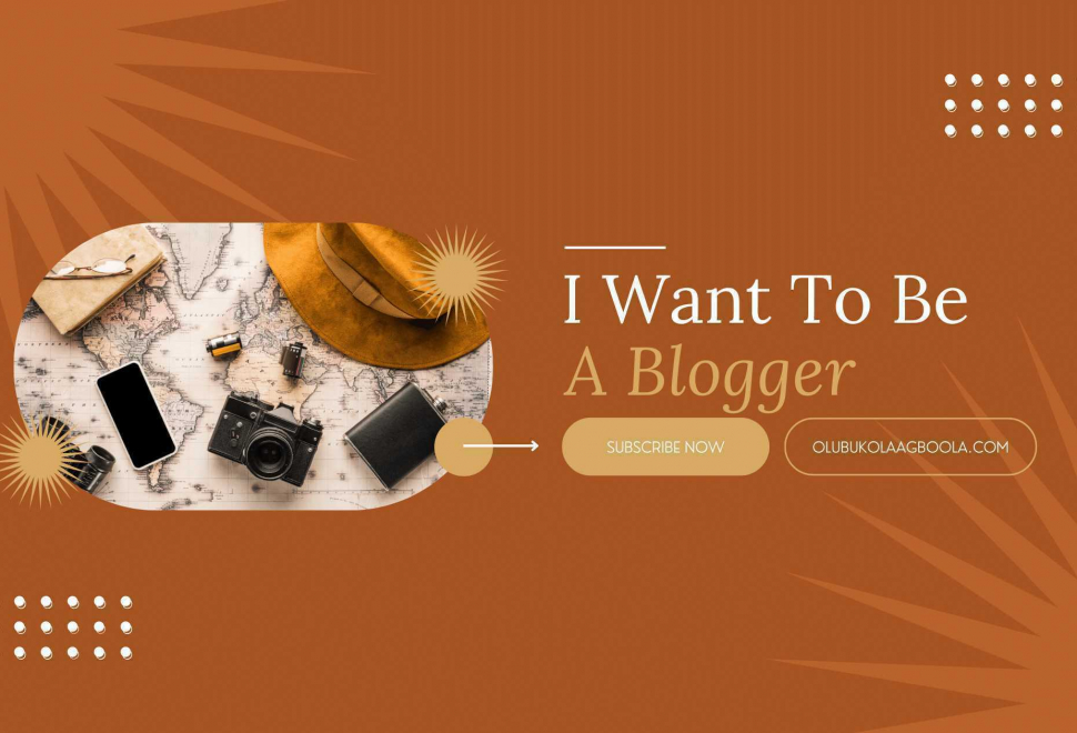 I want to become a blogger